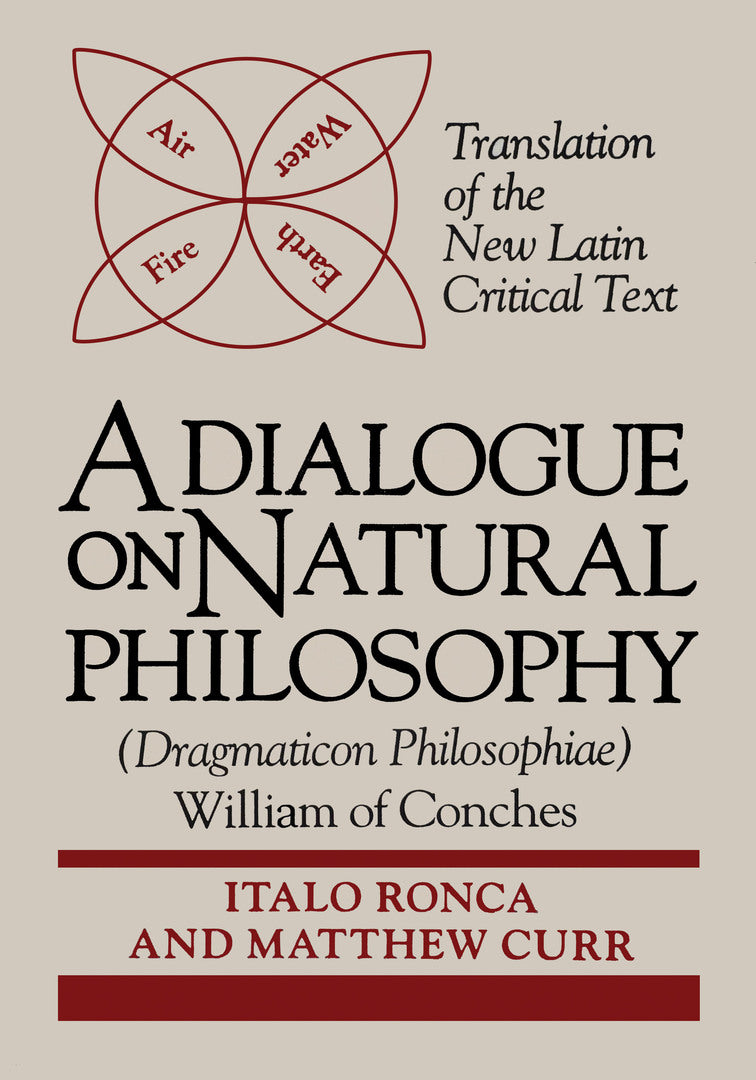 Cover image for A Dialogue on Natural Philosophy (Dragmaticon Philosophiae) ISBN 9780268008819